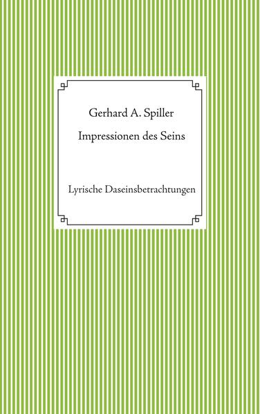 Impressionen des Seins