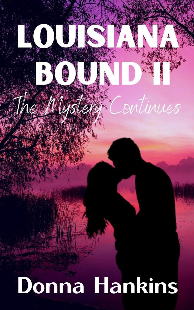 Louisiana Bound II (1 #2)