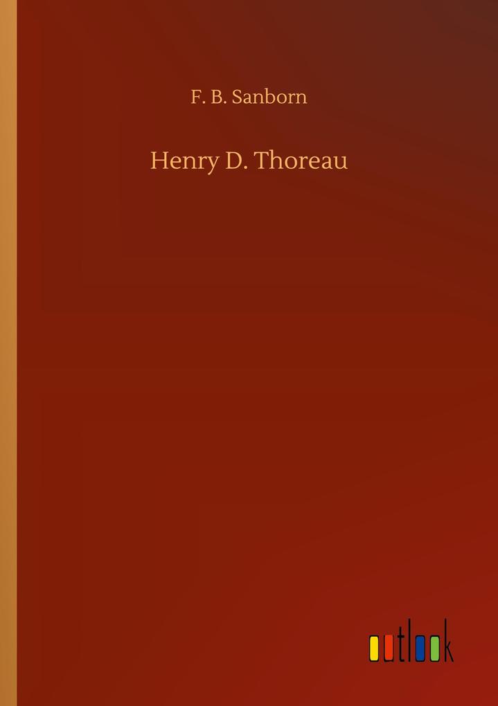 Henry D. Thoreau