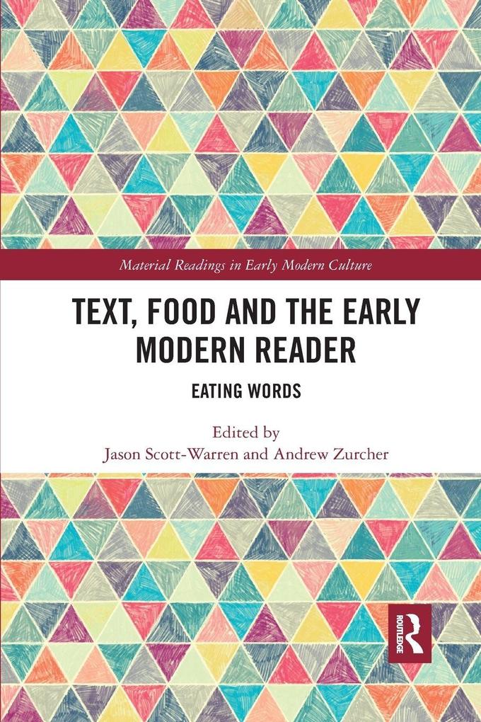 Text Food and the Early Modern Reader