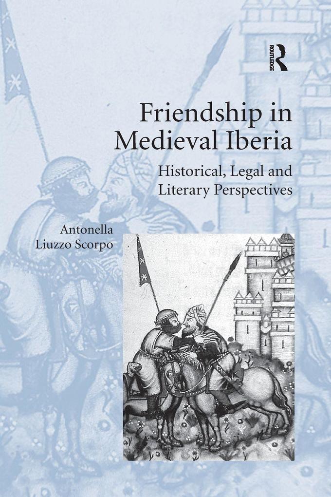 Friendship in Medieval Iberia