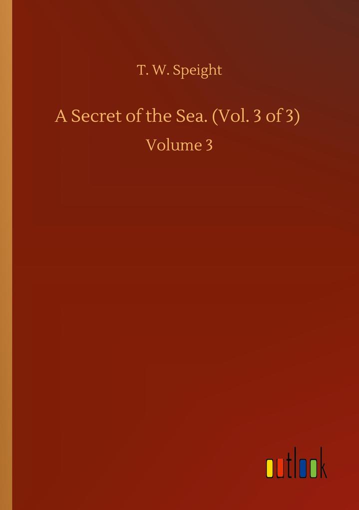 Image of A Secret of the Sea. (Vol. 3 of 3)