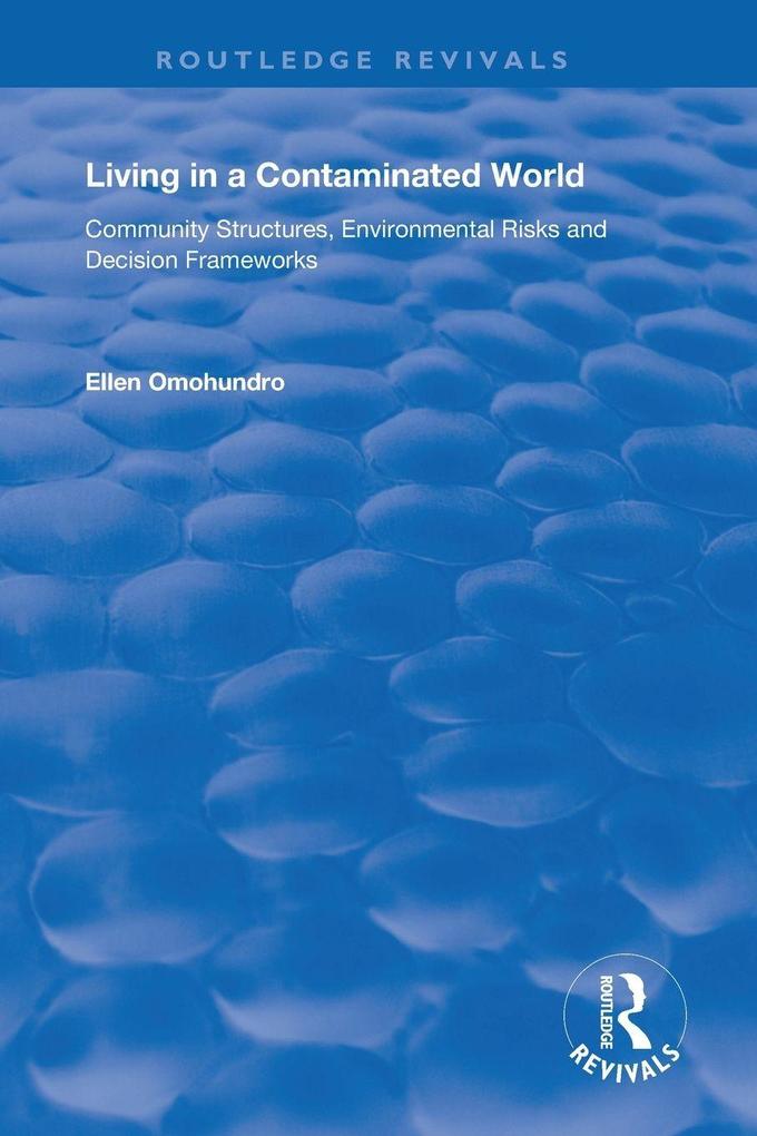 Living in a Contaminated World