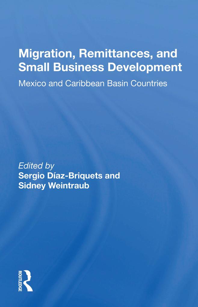 Migration Remittances And Small Business Development