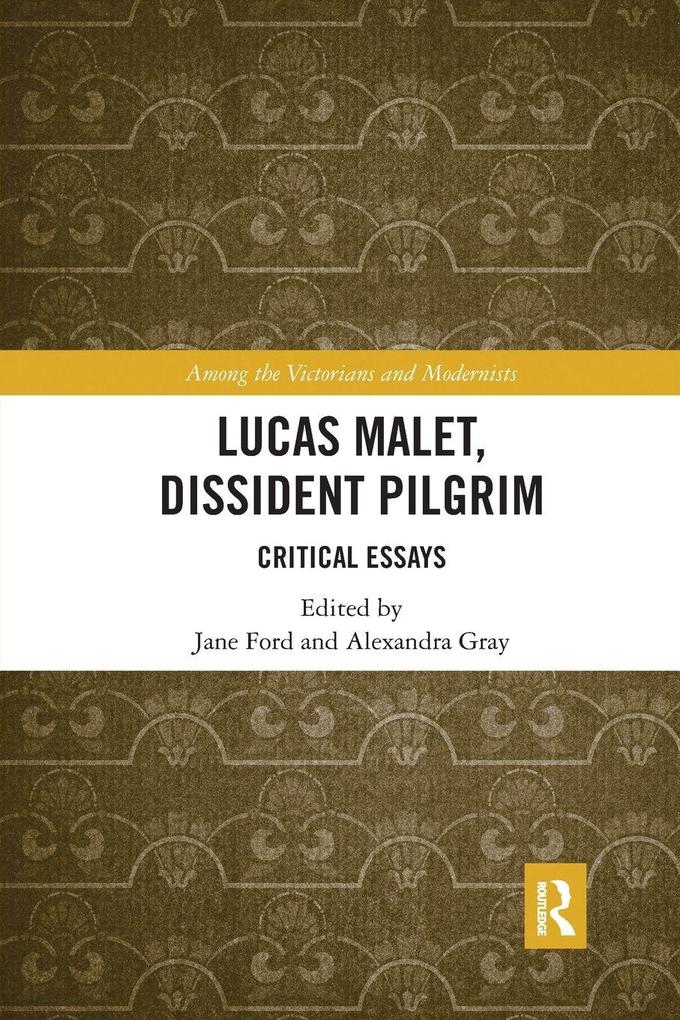 Lucas Malet Dissident Pilgrim
