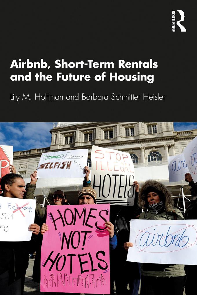 Airbnb Short-Term Rentals and the Future of Housing