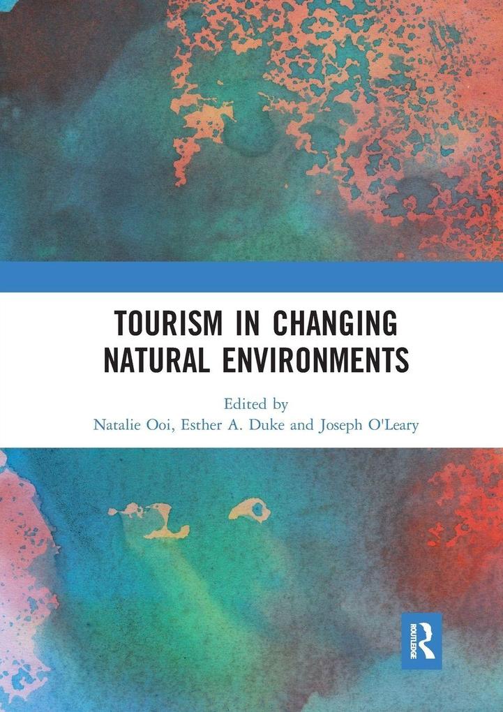 Tourism in Changing Natural Environments