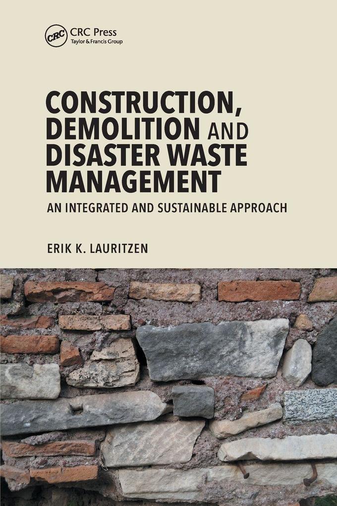 Construction Demolition and Disaster Waste Management