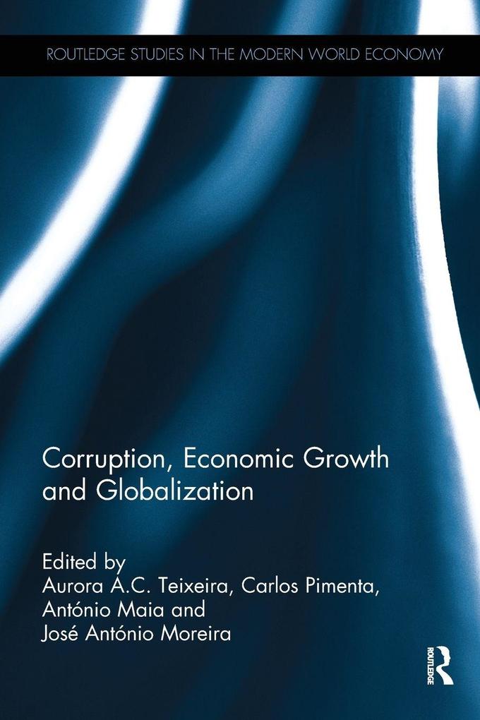 Corruption Economic Growth and Globalization