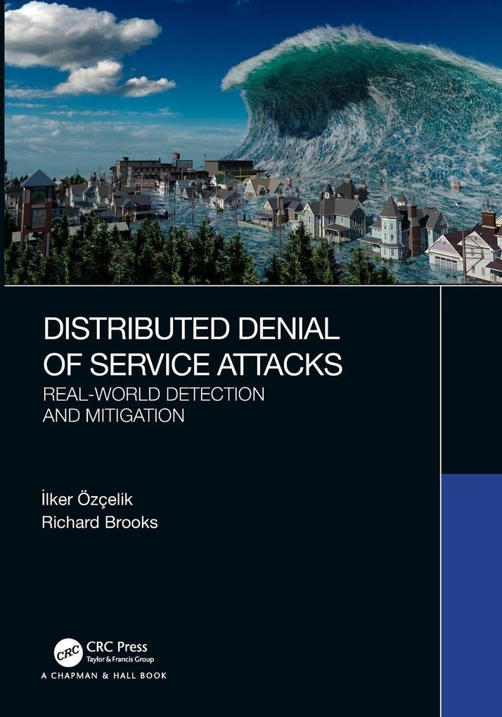 Distributed Denial of Service Attacks
