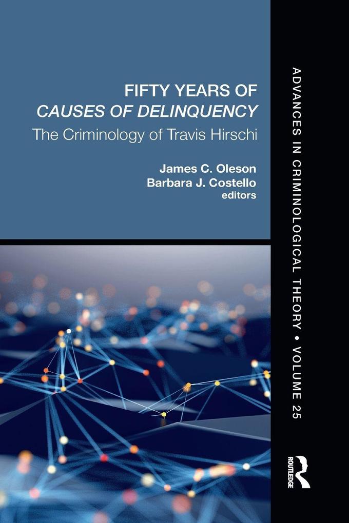 Fifty Years of Causes of Delinquency Volume 25