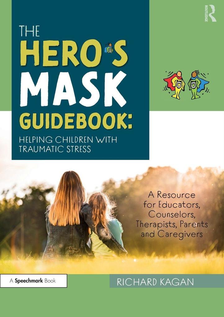 The Hero's Mask Guidebook