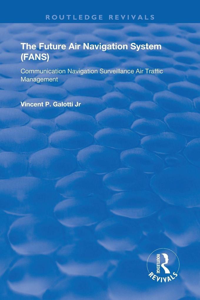 The Future Air Navigation System (FANS)