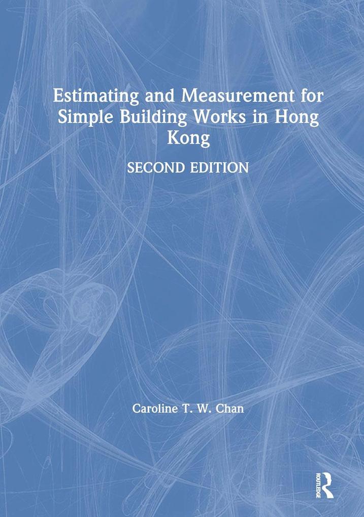 Estimating and Measurement for Simple Building Works in Hong Kong