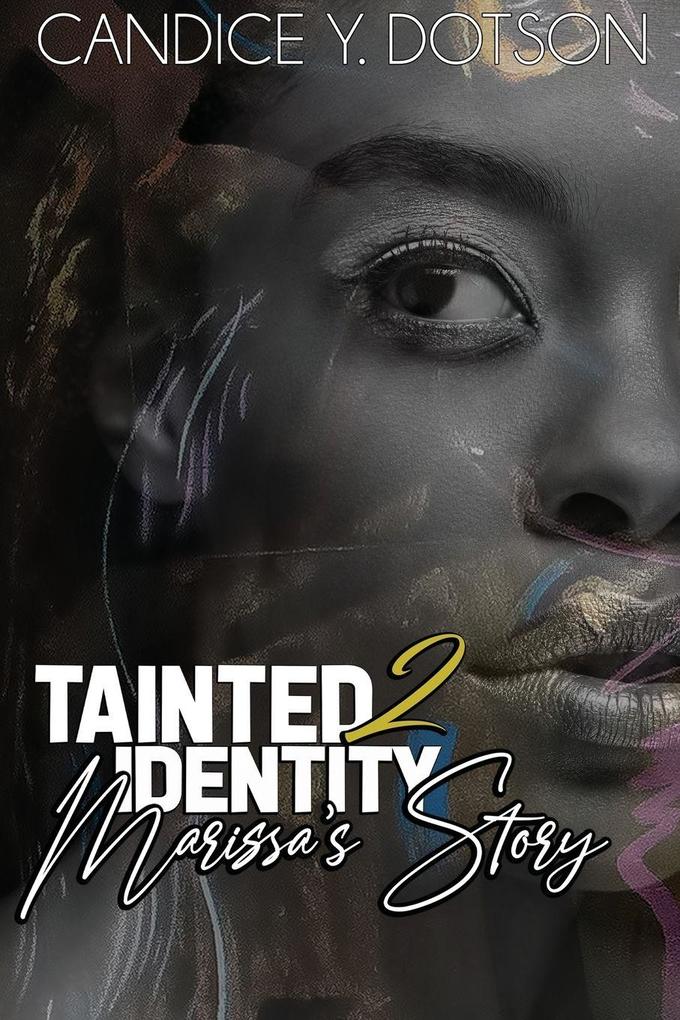 TAINTED IDENTITY II