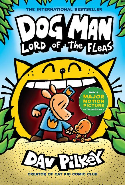 Image of Dog Man: Lord of the Fleas: A Graphic Novel: From the Creator of Captain Underpants: Volume 5