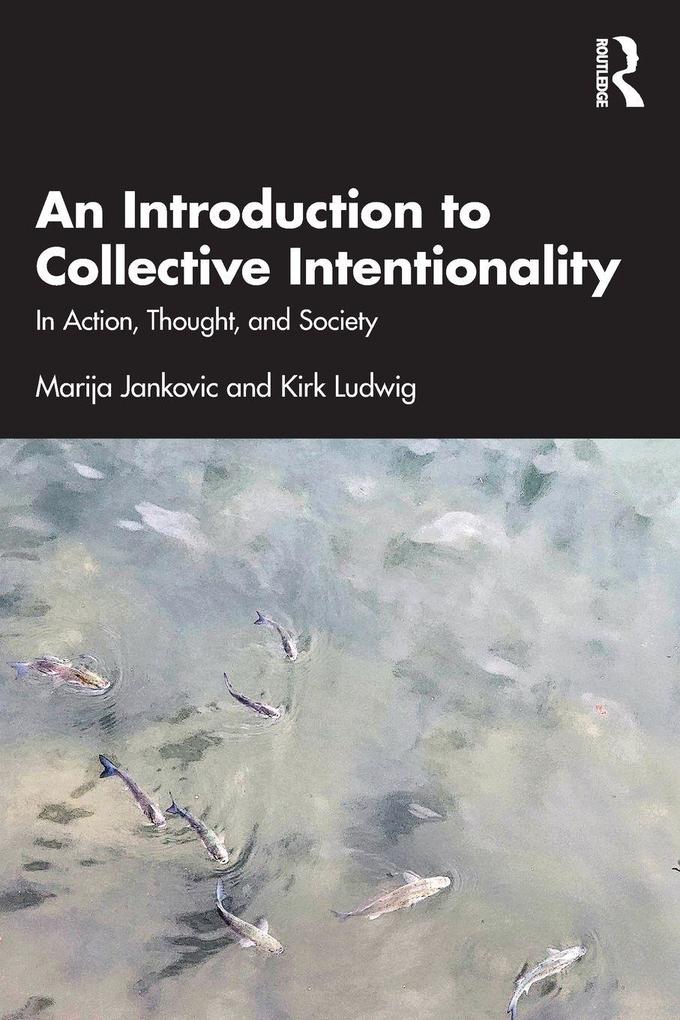 An Introduction to Collective Intentionality