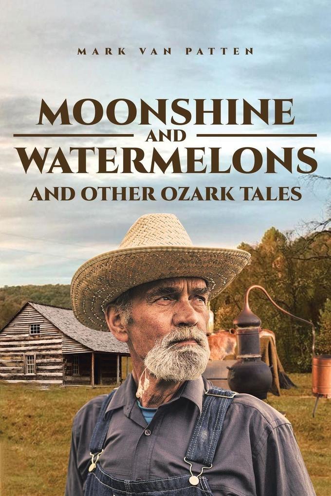 Moonshine and Watermelons