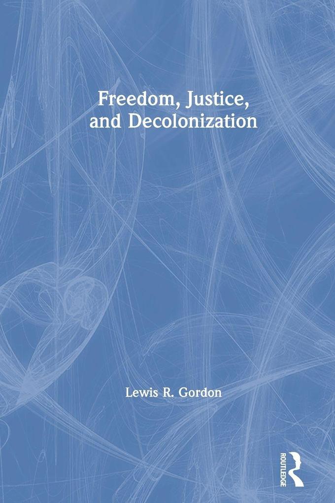 Freedom Justice and Decolonization