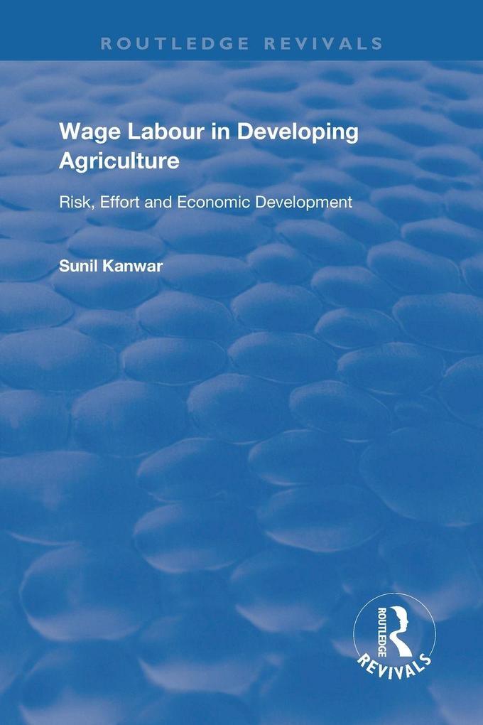 Wage Labour in Developing Agriculture