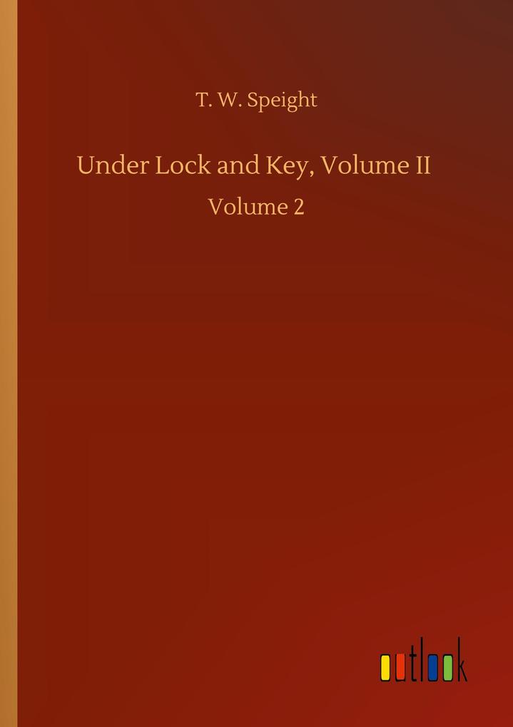 Under Lock and Key Volume II
