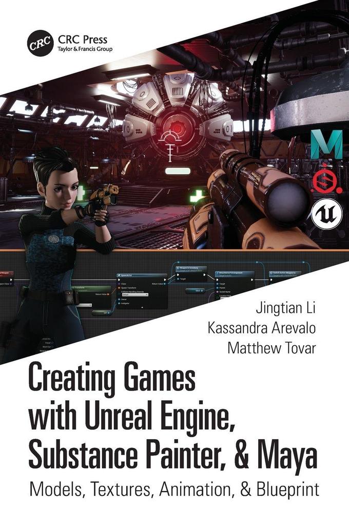 Creating Games with Unreal Engine Substance Painter & Maya