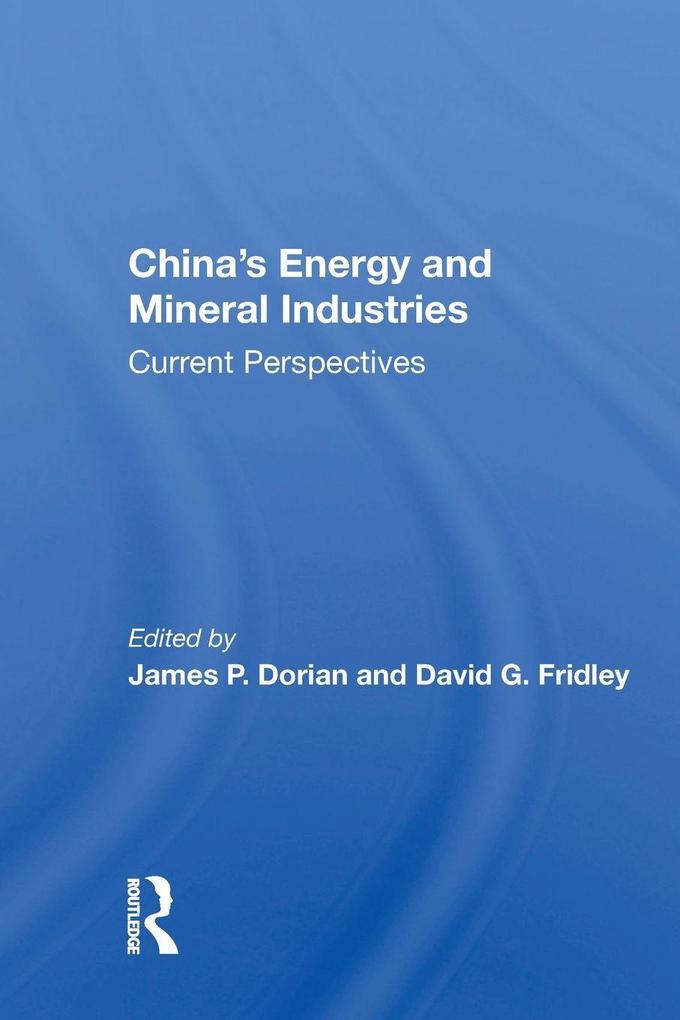 China's Energy and Mineral Industries