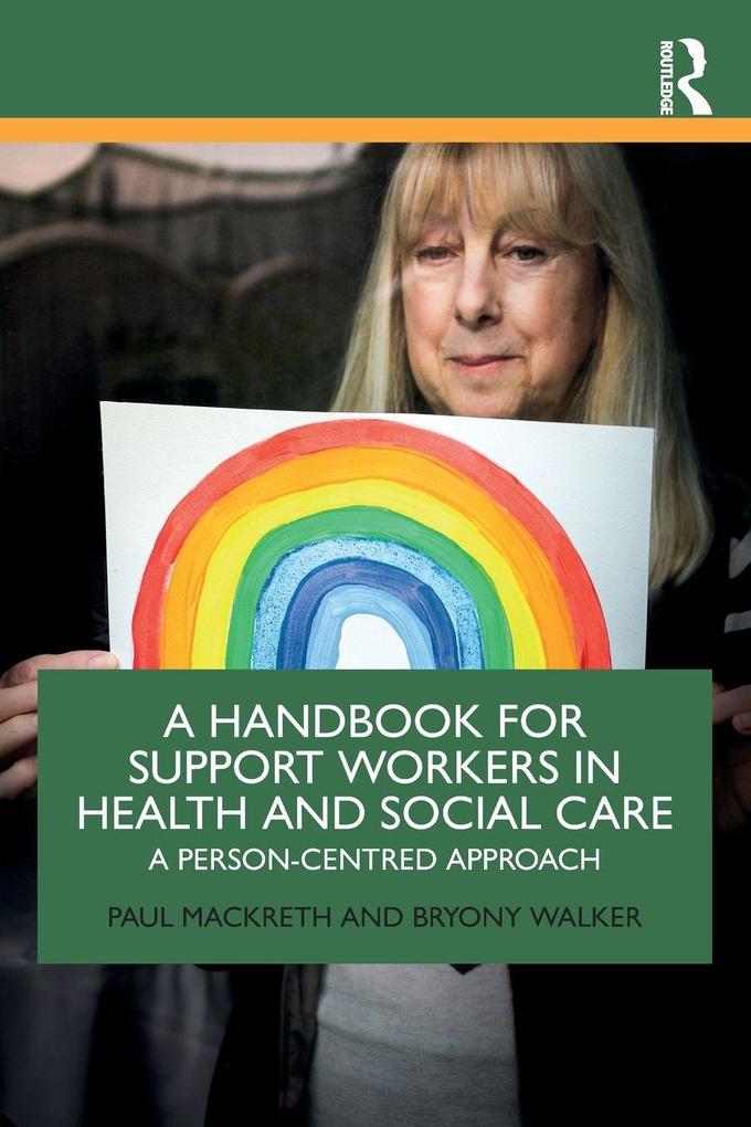 A Handbook for Support Workers in Health and Social Care