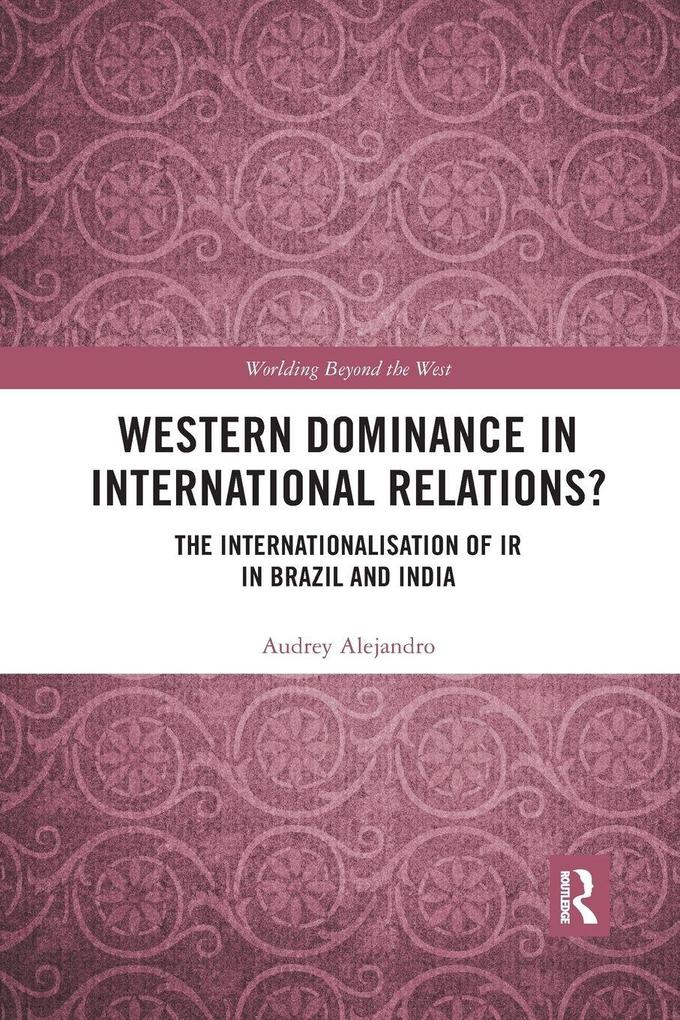 Western Dominance in International Relations?