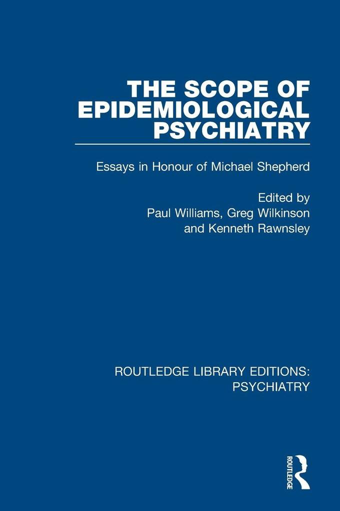 The Scope of Epidemiological Psychiatry