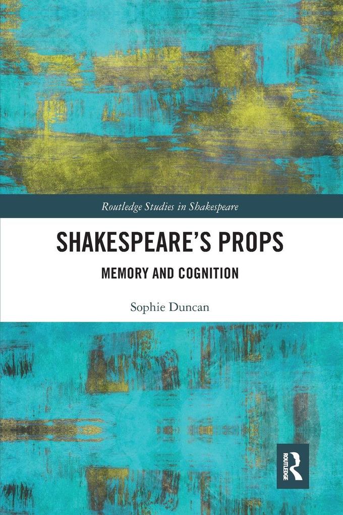 Shakespeare's Props