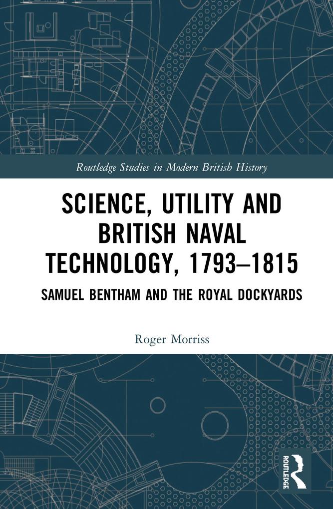 Science Utility and British Naval Technology 1793-1815