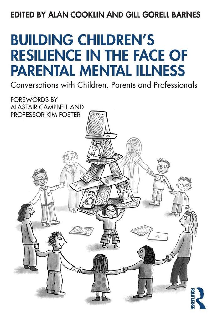 Building Children's Resilience in the Face of Parental Mental Illness