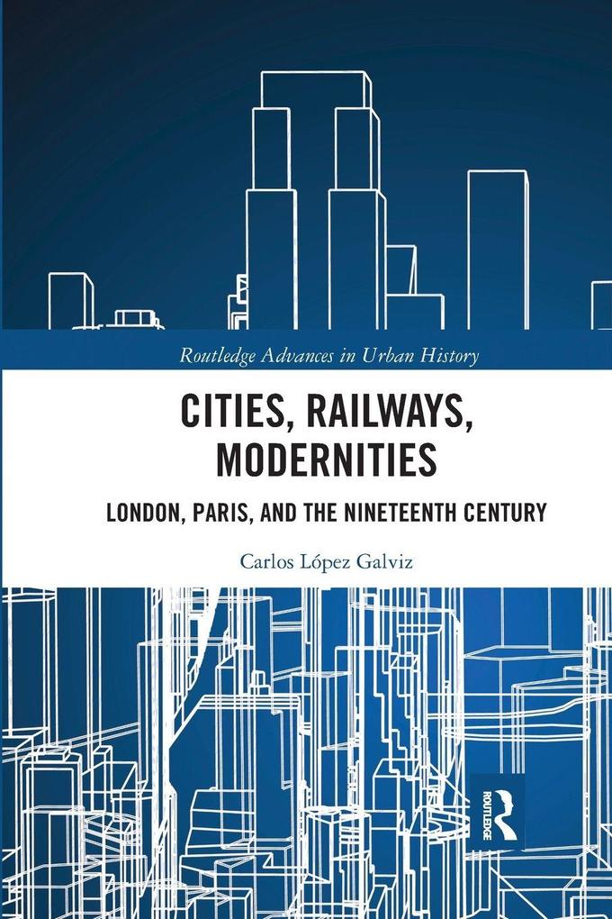 Cities Railways Modernities