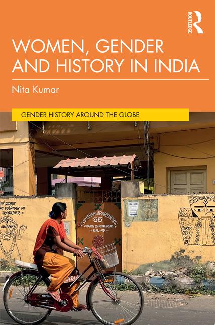 Women Gender and History in India
