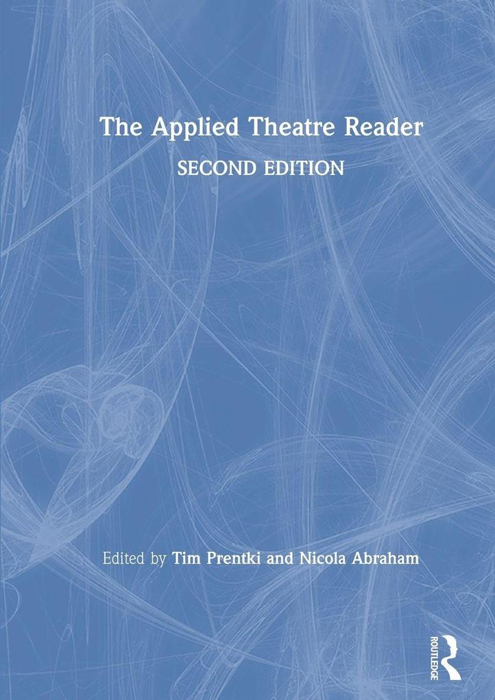 The Applied Theatre Reader