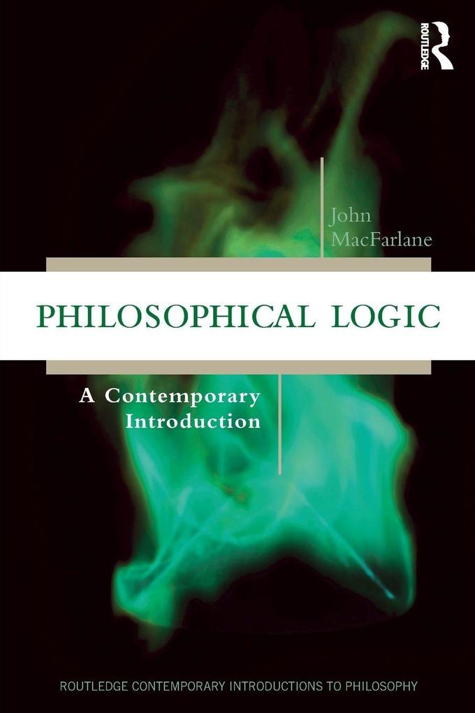 Routledge Philosophical Logic