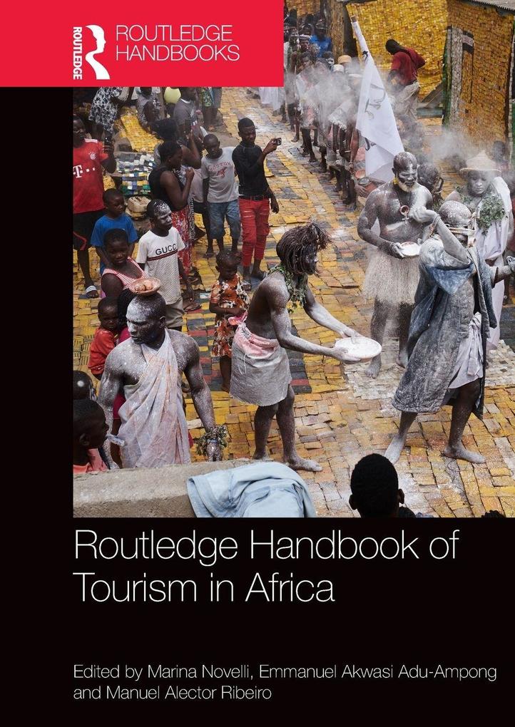 Routledge Handbook of Tourism in Africa