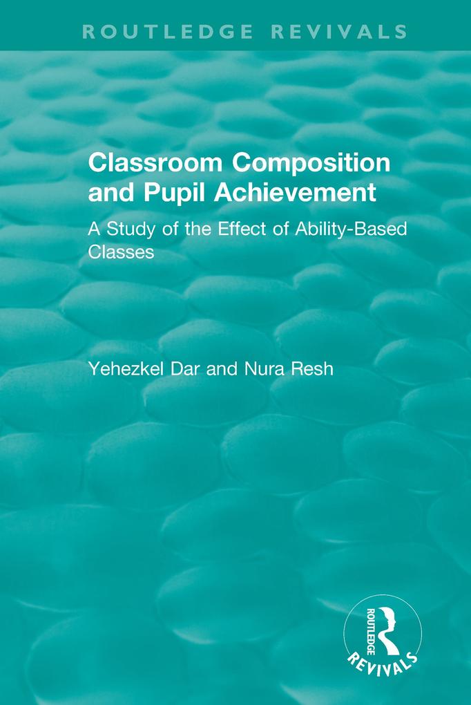 Classroom Composition and Pupil Achievement (1986)