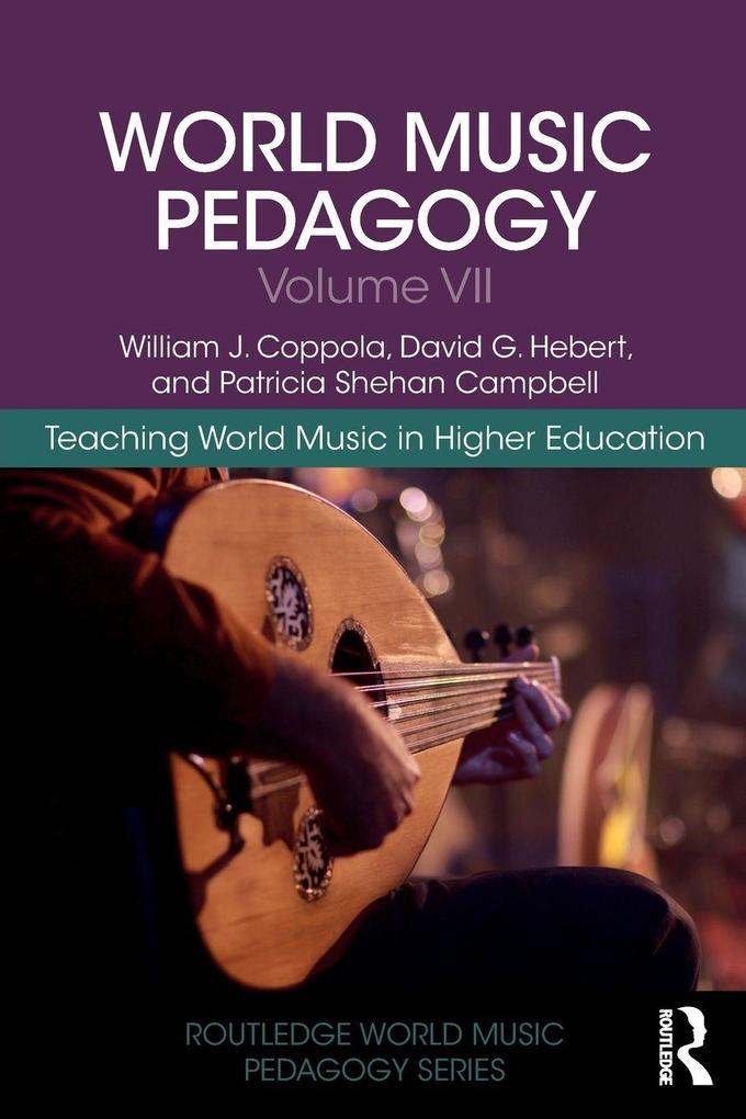 World Music Pedagogy Volume VII