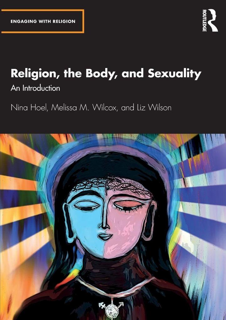 Religion the Body and Sexuality
