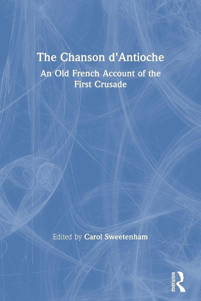 The Chanson d'Antioche