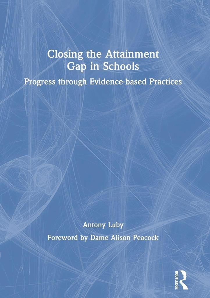 Closing the Attainment Gap in Schools