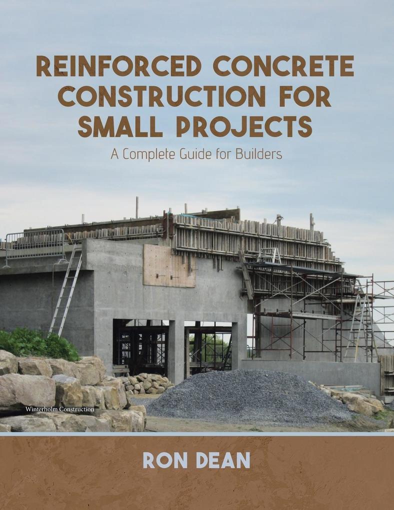 Reinforced Concrete Construction For Small Projects