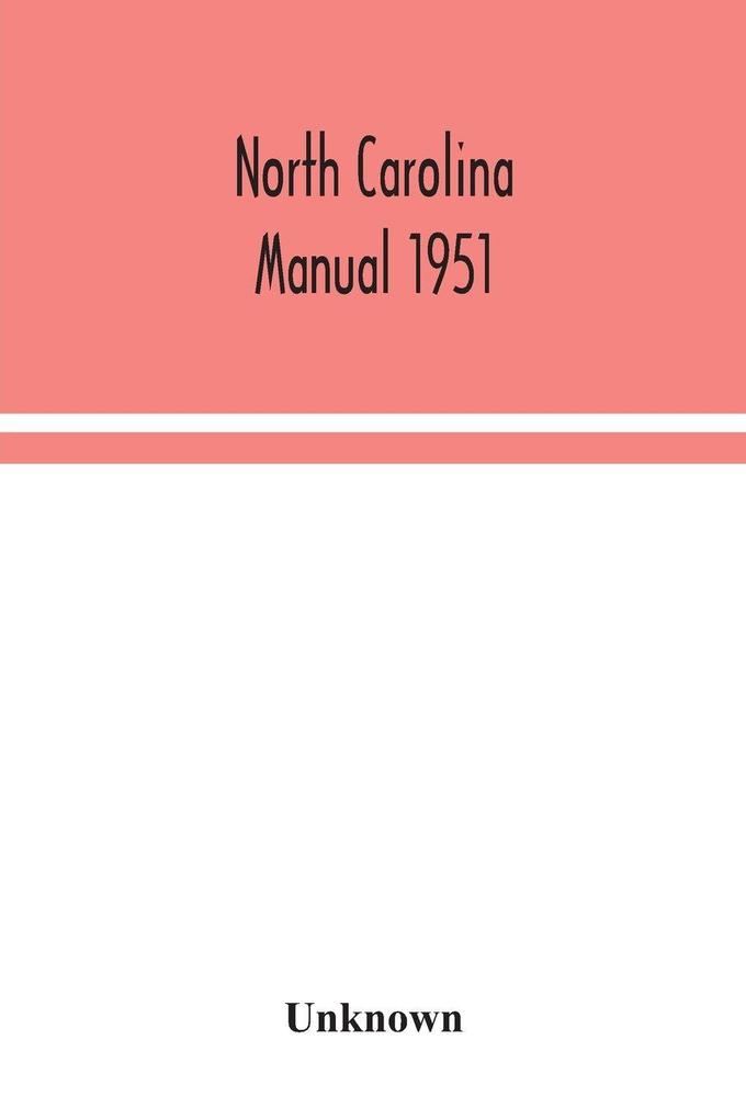 North Carolina Manual 1951