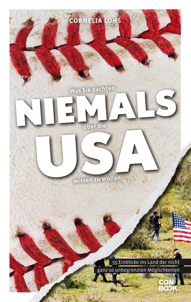 Was Sie dachten NIEMALS über die USA wissen zu wollen