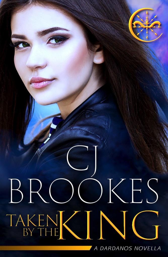 Taken by the King (Dardanos #2)