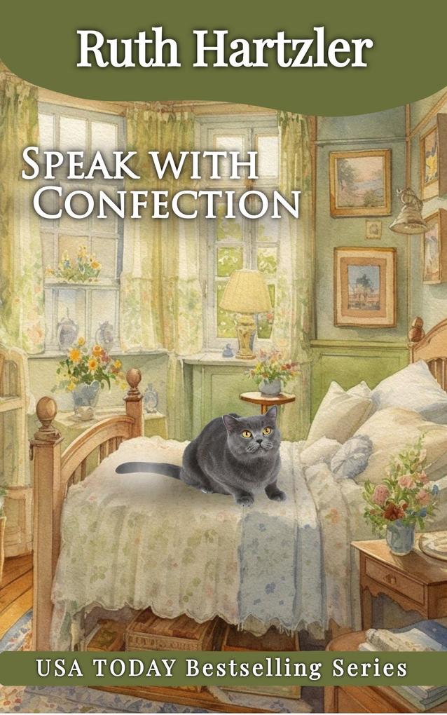 Speak with Confection (Amish Cupcake Cozy Mystery #4)