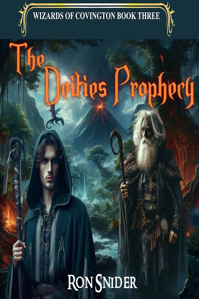 The Deities Prophecy (The Wizards of Covington #3)