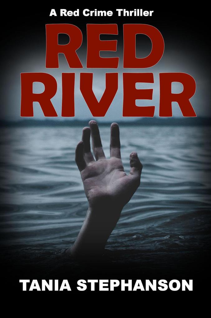 Red River (Red Crime Thriller Series #4)